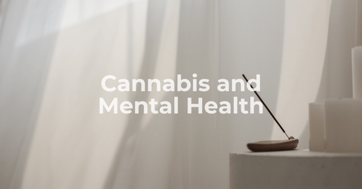 Cannabis and mental health